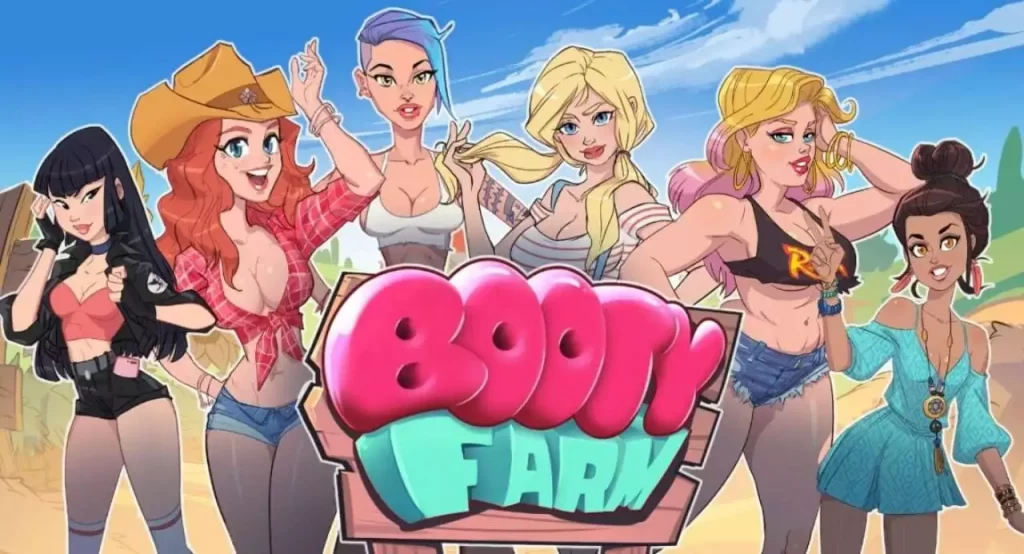 Booty Farm.