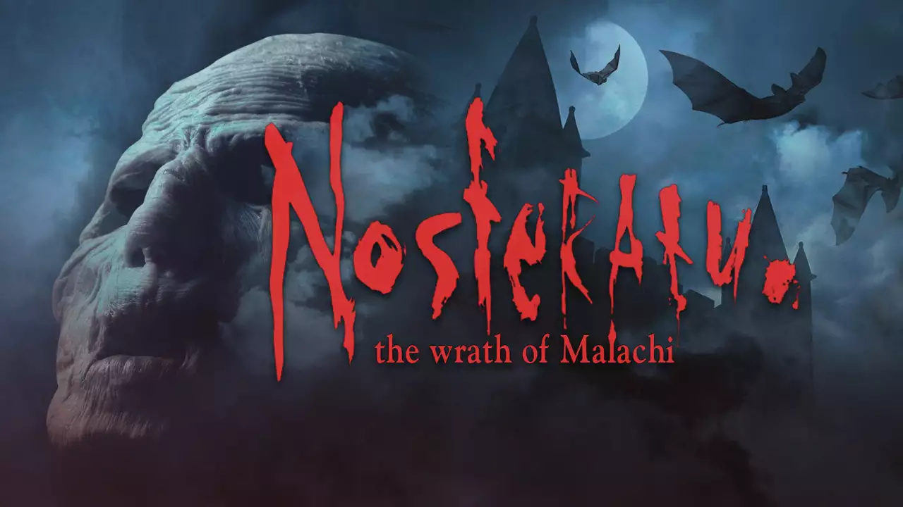 Nosferatu: The Wrath of Malachi